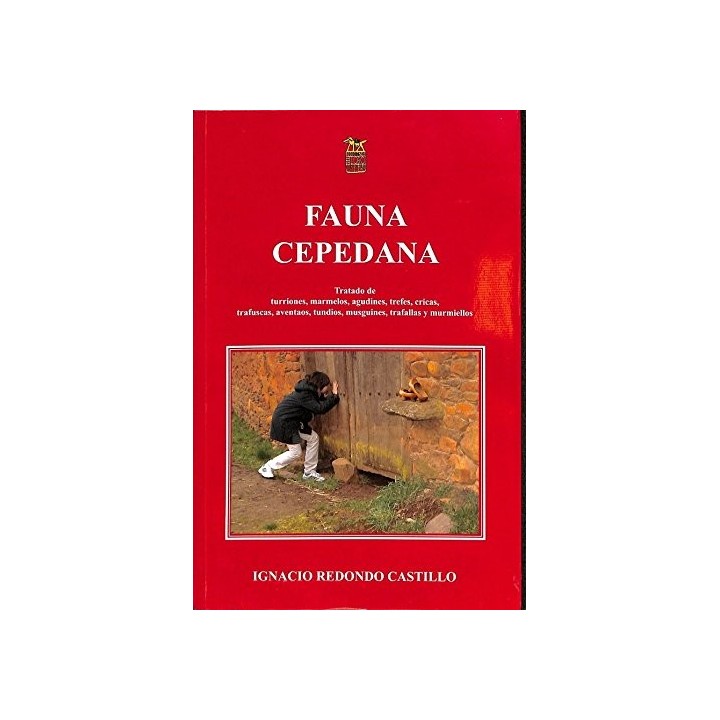 Fauna Cepedana: turriones, marmelos, agudines, trefes, cricas, trafuscas, aventaos, tundios, murgines, trafallas y murmiellos (P